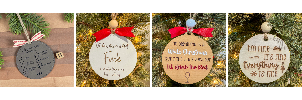 Ornament Collection - Four wooden ornaments with humorous text on a Christmas tree background