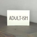 Adult-ish