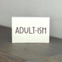 Adult-ish