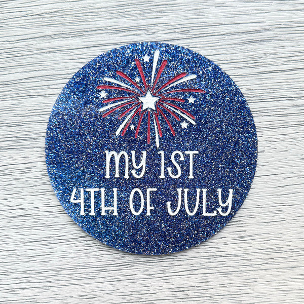 Baby's First 4th of July Photo Prop - Premium Glitter Acrylic Circle
