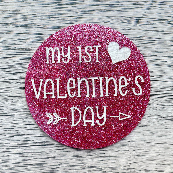 Baby's First Valentine's Day Photo Prop - Premium Glitter Acrylic Circle