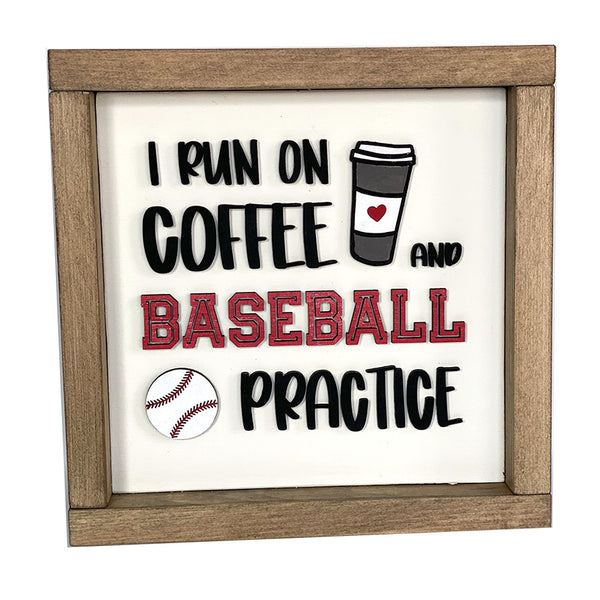I run on Coffee and Baseball Practice