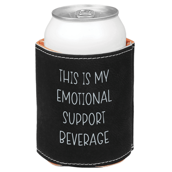 Black can cooler with 'This is my emotional support beverage' text on a white background