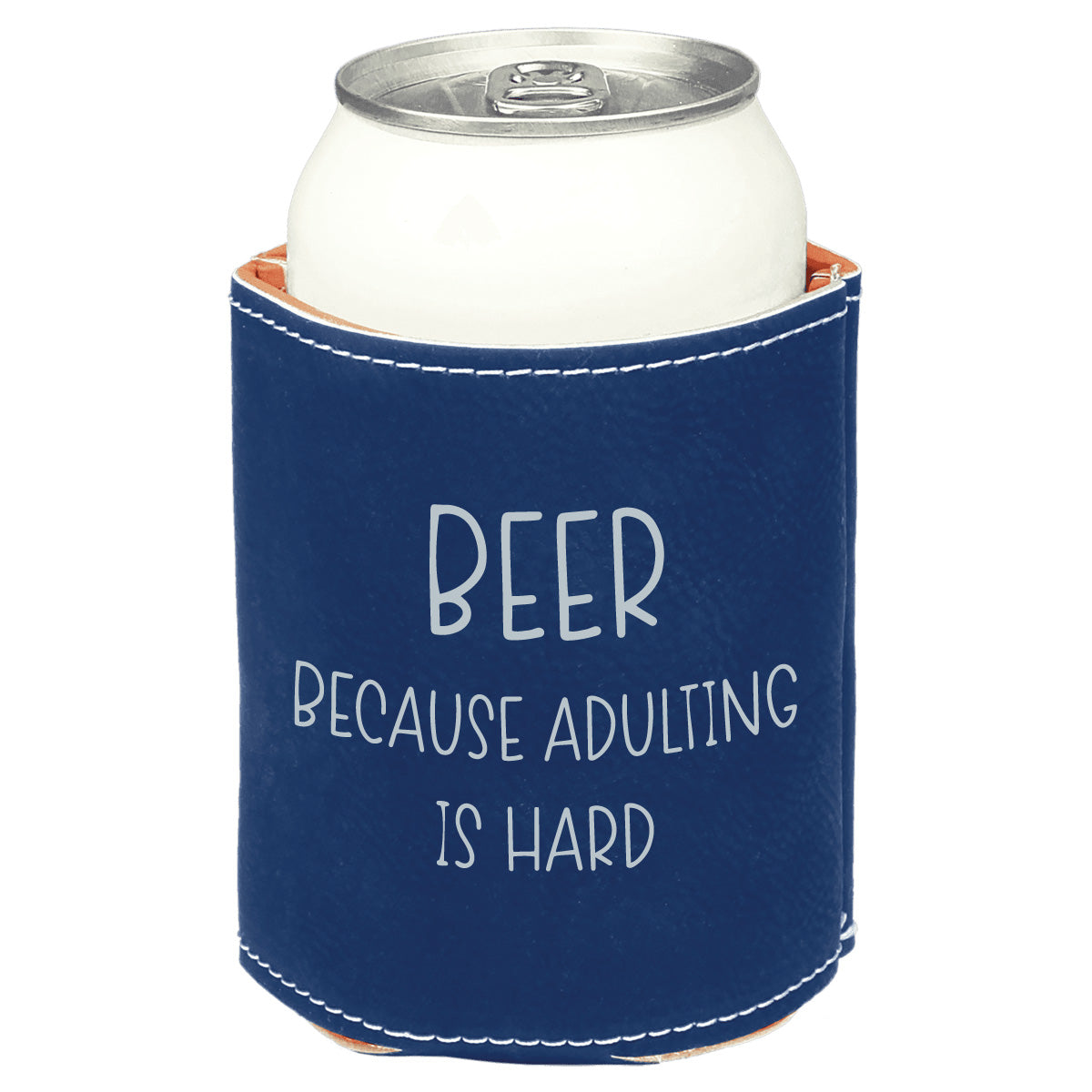 Blue can cooler with 'Beer because adulting is hard' text on a white background