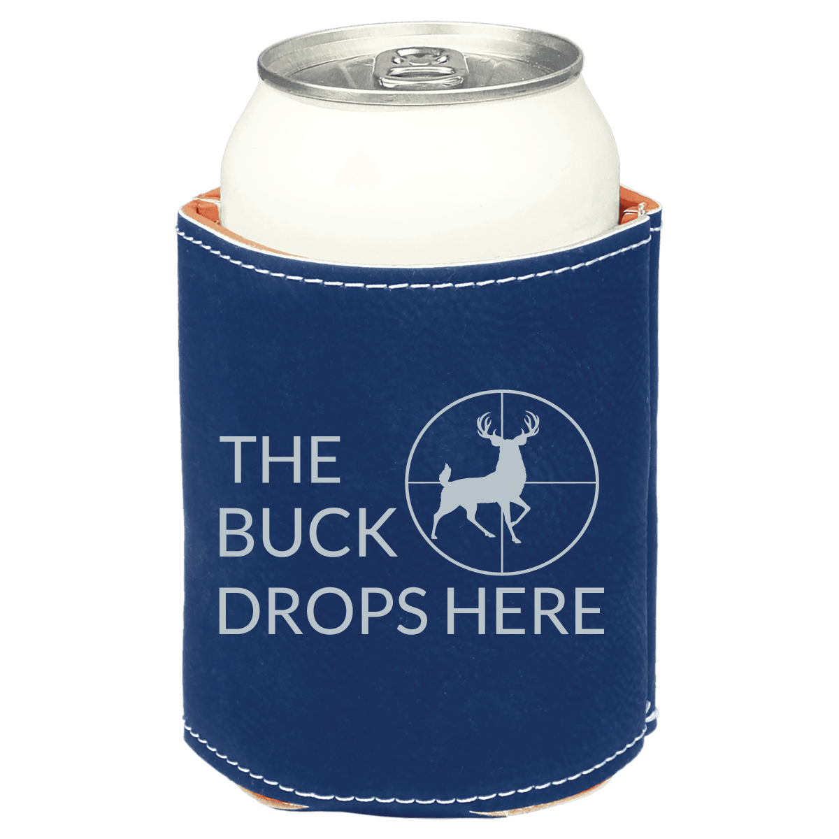 Premium Leatherette Can Cooler - The Buck Drops Here - Insulated Beer Holder