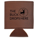 Brown leather can cooler with 'The Buck Drops Here' text and deer silhouette.