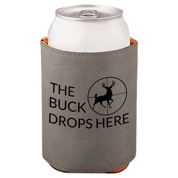 Gray can cooler with 'The Buck Drops Here' text and deer silhouette on a white background