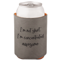 Gray can cooler with humorous text design on a white background