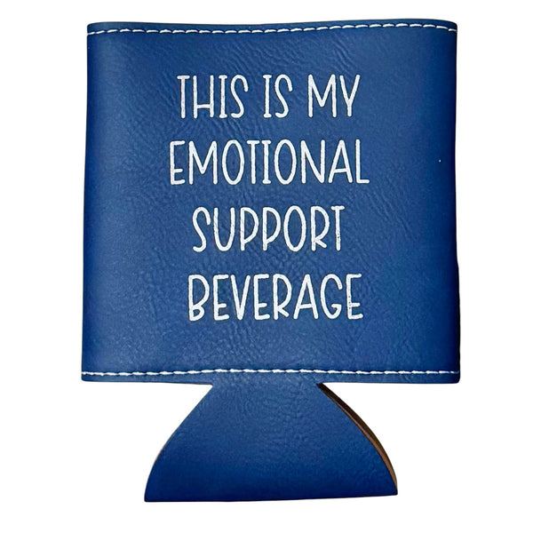 Emotional Support Beverage Can Cooler | Premium Leatherette Insulated Drink Holder