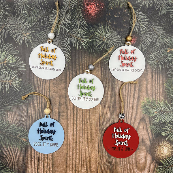 Full of Holiday Spirit Ornaments