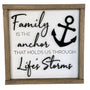 Family is the anchor that holds us through Life's Storms Wood Sign