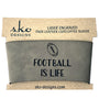 Football is Life Coffee Cup Sleeve - Laser Engraved Faux Leather
