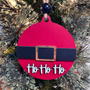 Ho Ho Ho Santa Belt Ornament - Handcrafted Christmas Decoration
