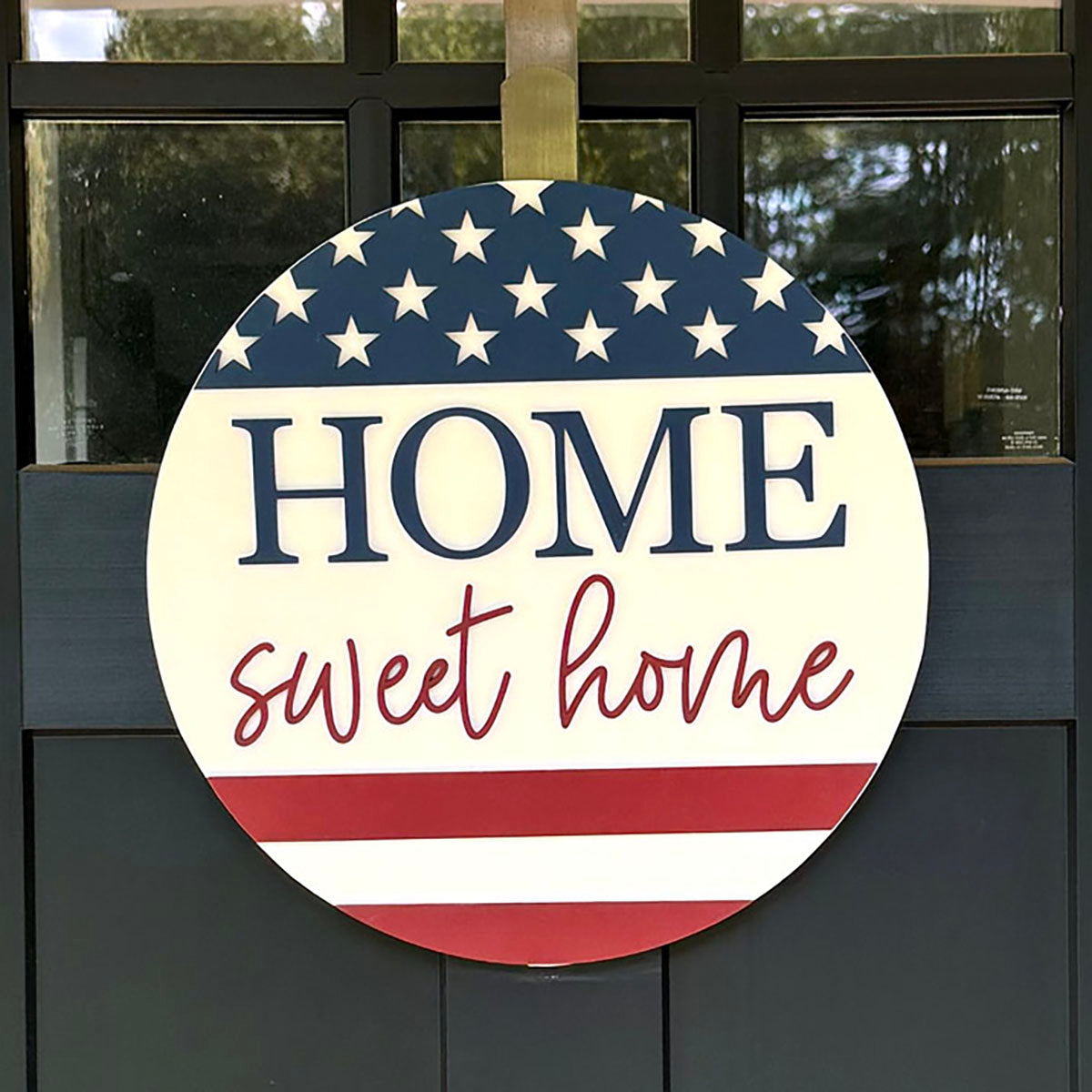 Patriotic Home Sweet Home Round Sign