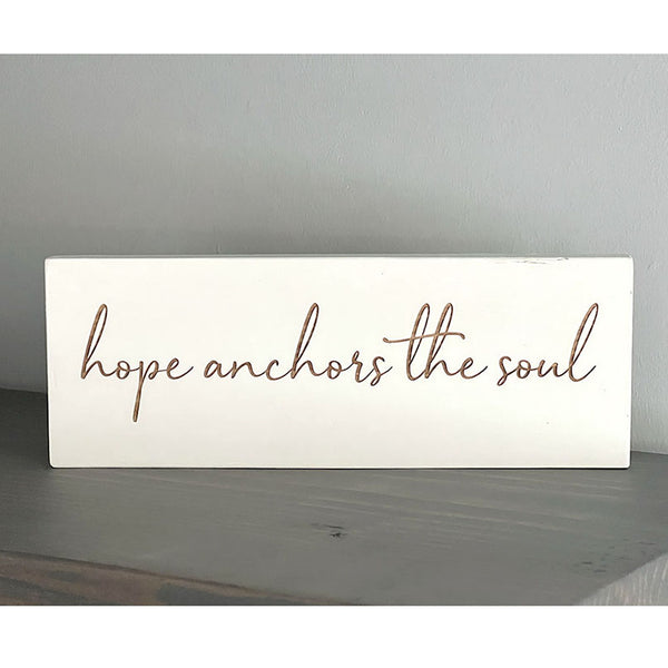 Hope Anchors The Soul - Handcrafted Wood Sign | Inspirational Home Decor
