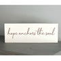 Hope Anchors The Soul - Handcrafted Wood Sign | Inspirational Home Decor