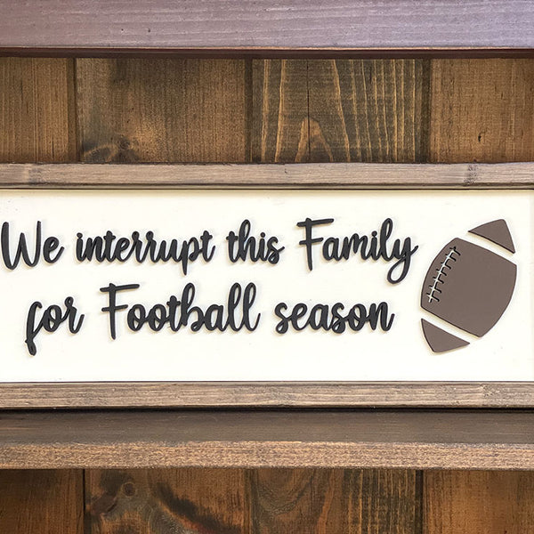 Handcrafted Football Season Wood Sign - Family Sports Decor