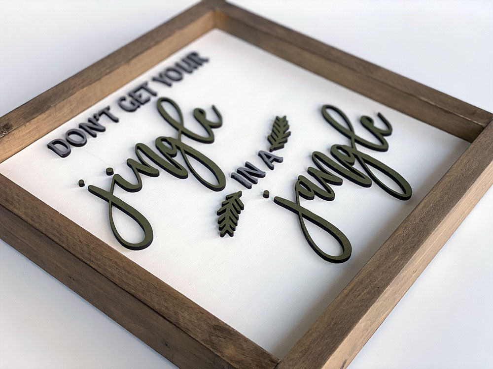 Holiday Wood Sign - Don't Get Your Jingle in a Jangle - Handcrafted Christmas Decor