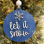 Let it Snow Ornament - Handcrafted Navy Blue Christmas Decoration
