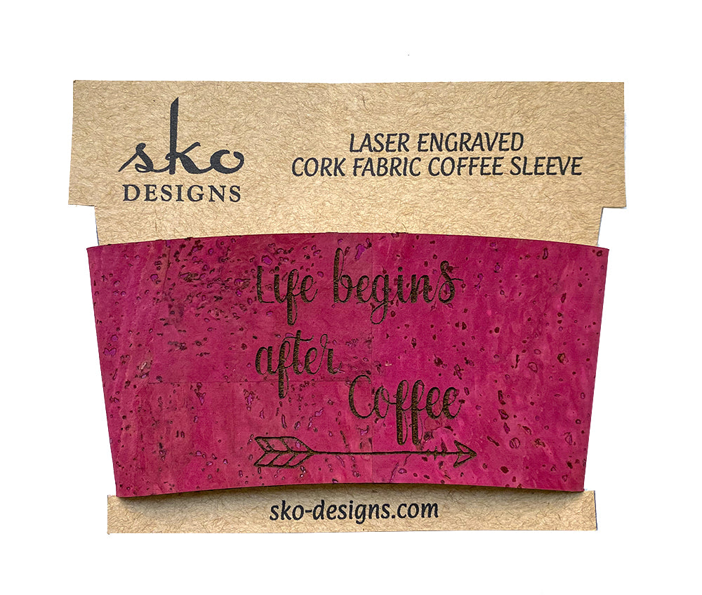 Life Begins After Coffee Cork Coffee Cup Sleeve - Reusable Insulated Drink Holder
