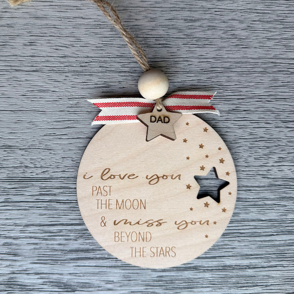 Personalized Memorial Ornament - I Love You Past the Moon & Miss You Beyond the Stars