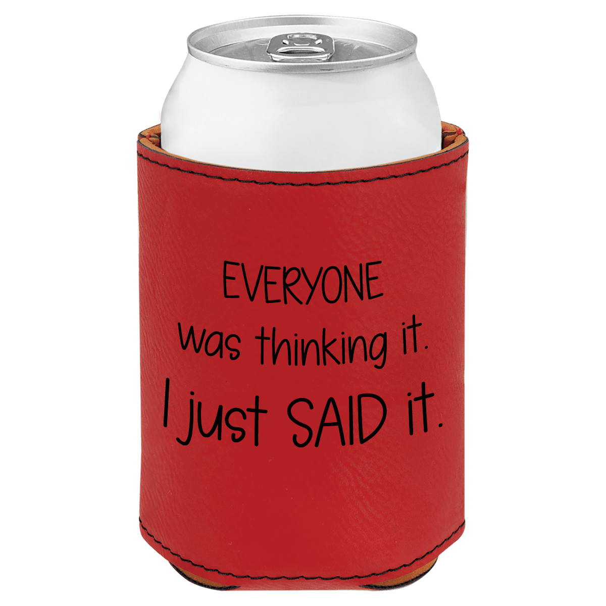 Red can cooler with humorous text on a white background