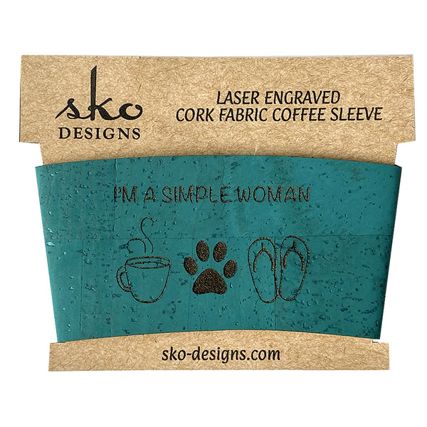 I'm a simple woman cup sleeve with mug paw flip flops in teal cork fabric