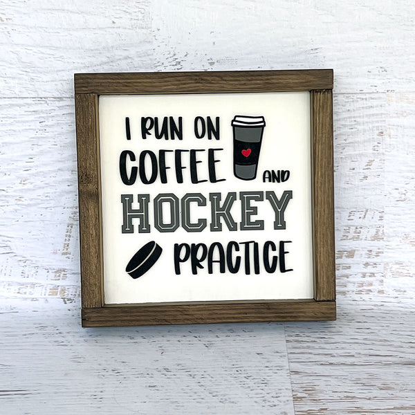 I run on coffee and hockey practice