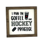 I run on coffee and hockey practice