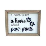 A house is not a home without paw prints