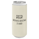 Can with 'Beer because adulting is hard' text on a white background