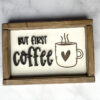 but first coffee wood sign on gray backgroun