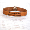 The courage to start, the strength to finish Skinny Leather Bracelet Java Brown