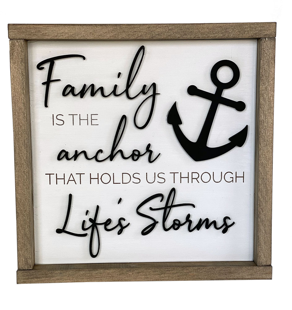 Family is the Anchor that holds us through Life’s Storms