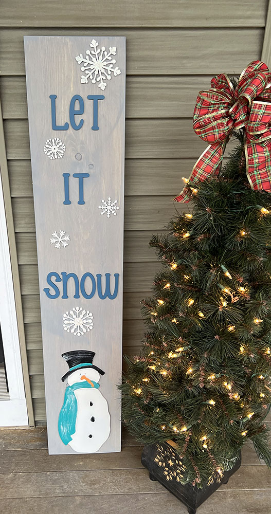 Let it Snow Leaner Sign Gray Porch