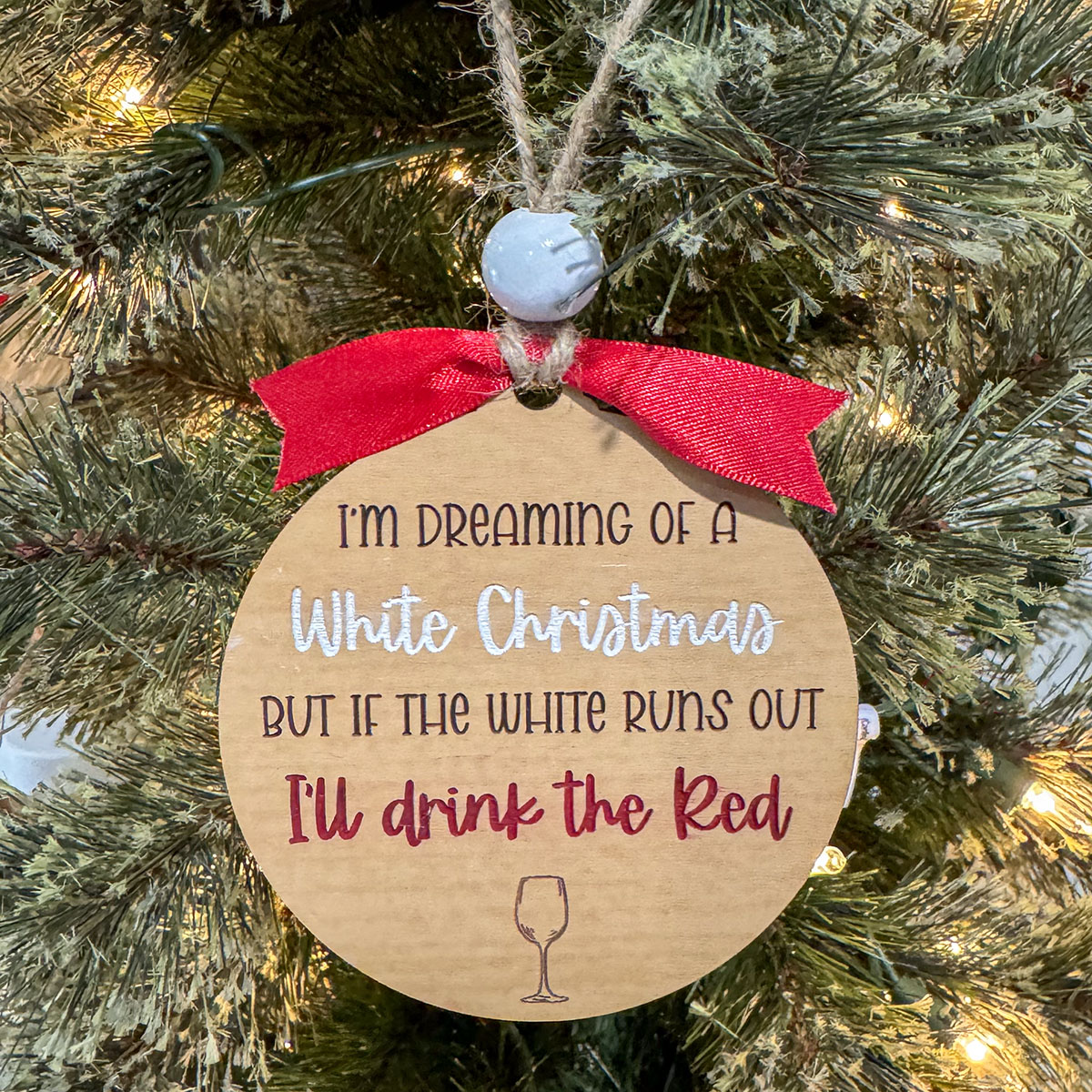 I'm Dreaming of a White Christmas Funny Ornament