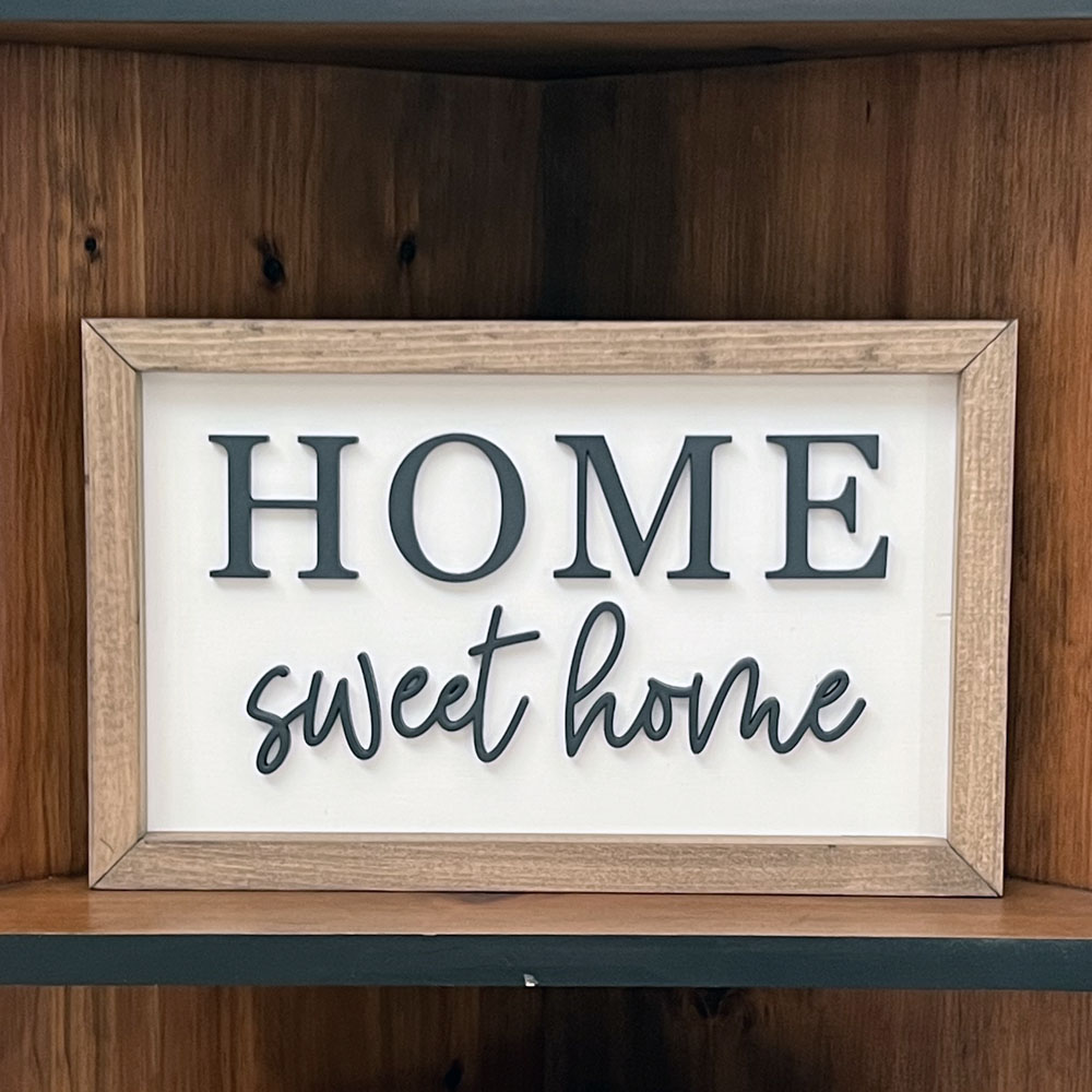 Home Sweet Home Wood Sign